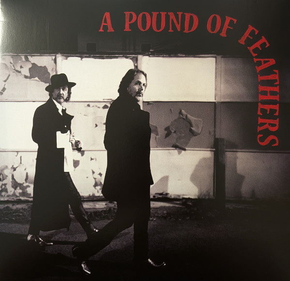 The Black Crowes – A Pound Of Feathers