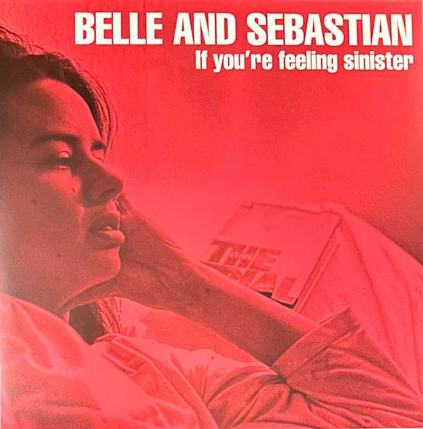 Belle & Sebastian – If You're Feeling Sinister