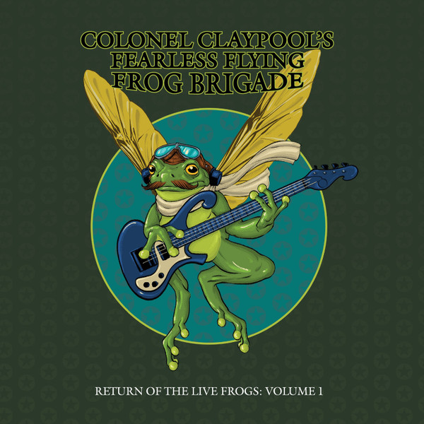 Les Claypool's Frog Brigade – Return Of The Live Frogs: Volume 1