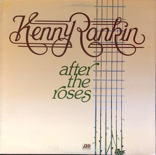 Kenny Rankin – After The Roses