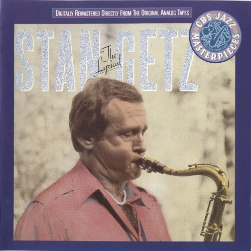 Stan Getz – The Lyrical Stan Getz