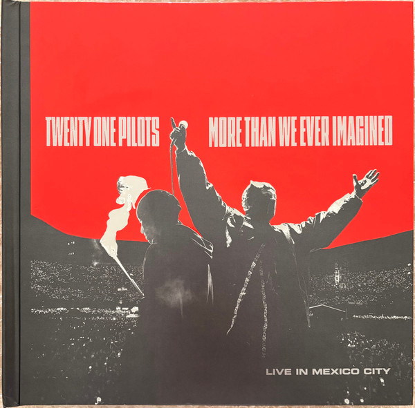 Twenty One Pilots – More Than We Ever Imagined (Live In Mexico City)