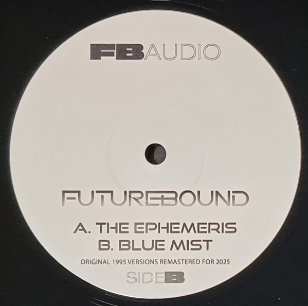 Future Bound – The Ephemeris / Blue Mist