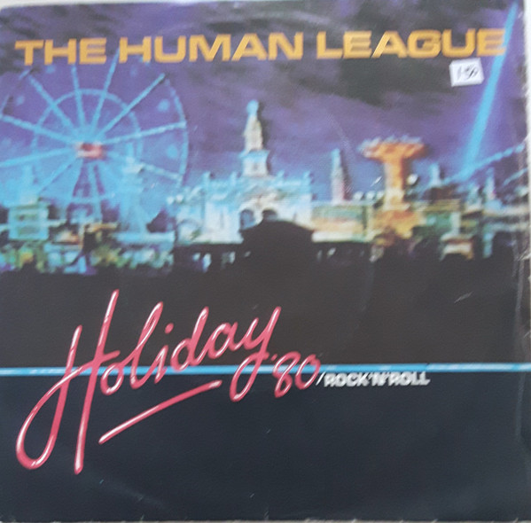 The Human League – Holiday '80 / Rock 'N' Roll