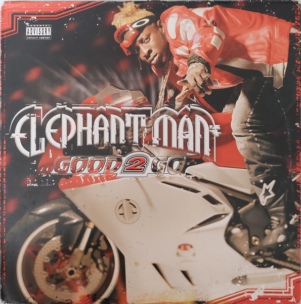 Elephant Man – Good 2 Go