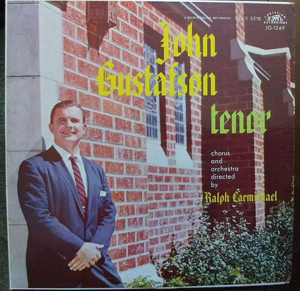 John Gustafson – John Gustafson tenor