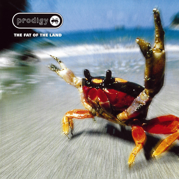The Prodigy – The Fat Of The Land