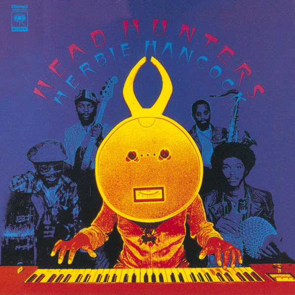 Herbie Hancock – Head Hunters
