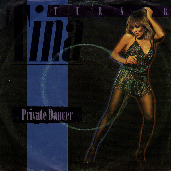 Tina Turner – Private Dancer