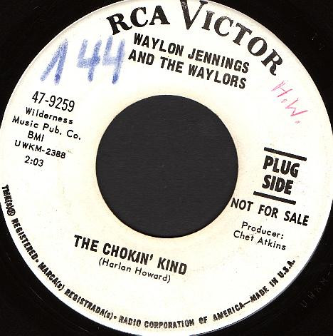 Waylon Jennings And  The Waylors – The Chokin' Kind / Love Of The Common People