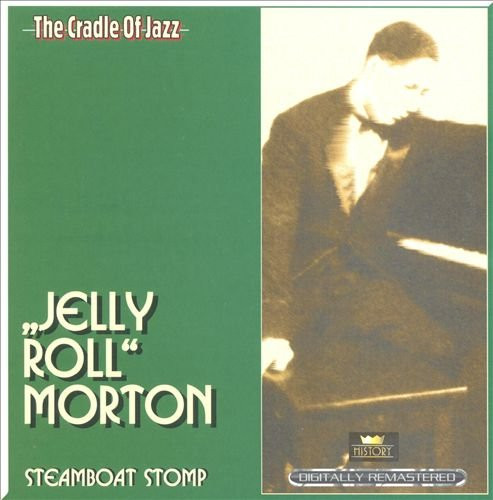 Jelly Roll Morton – Steamboat Stomp