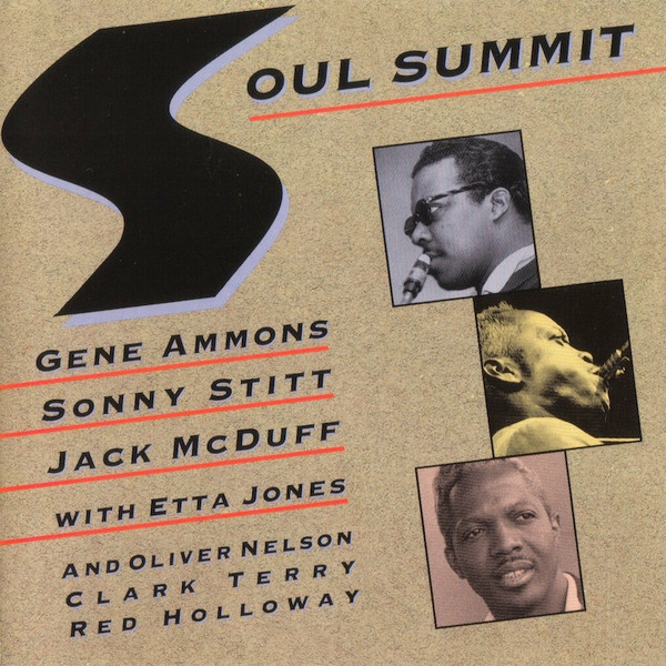 Gene Ammons / Sonny Stitt / Brother Jack McDuff – Soul Summit