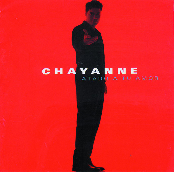 Chayanne – Atado A Tu Amor