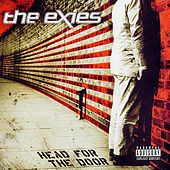 The Exies – Head For The Door