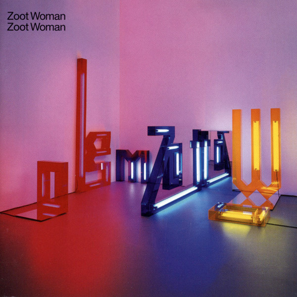 Zoot Woman – Zoot Woman
