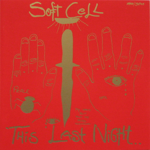 Soft Cell – This Last Night In Sodom