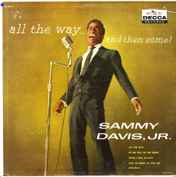 Sammy Davis Jr. – All The Way...And Then Some!