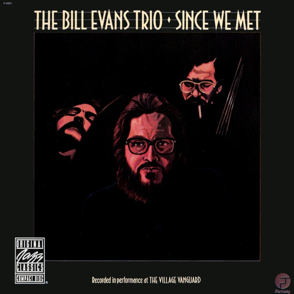 The Bill Evans Trio – Since We Met