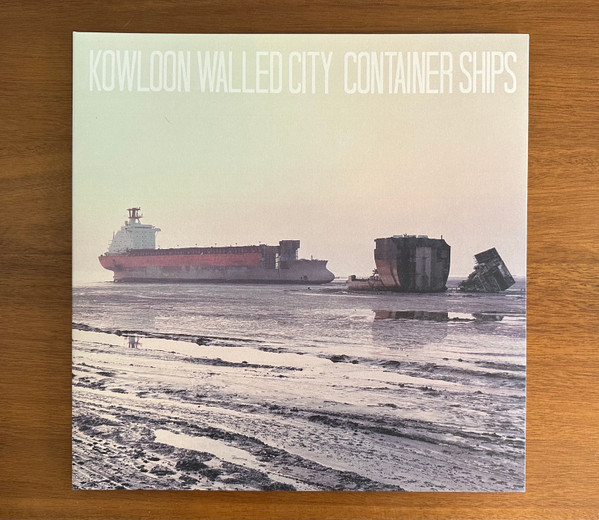 Kowloon Walled City – Container Ships