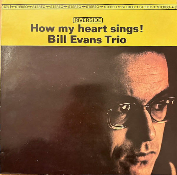 The Bill Evans Trio – How My Heart Sings!