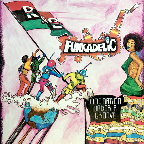 Funkadelic – One Nation Under A Groove