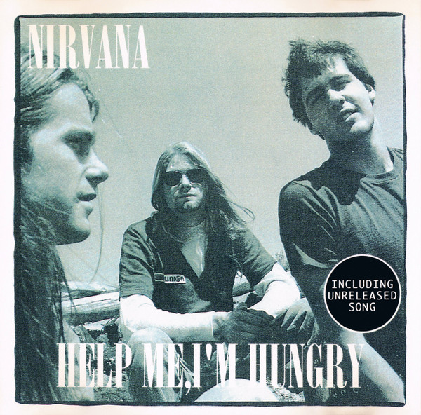 Nirvana – Help Me, I'm Hungry