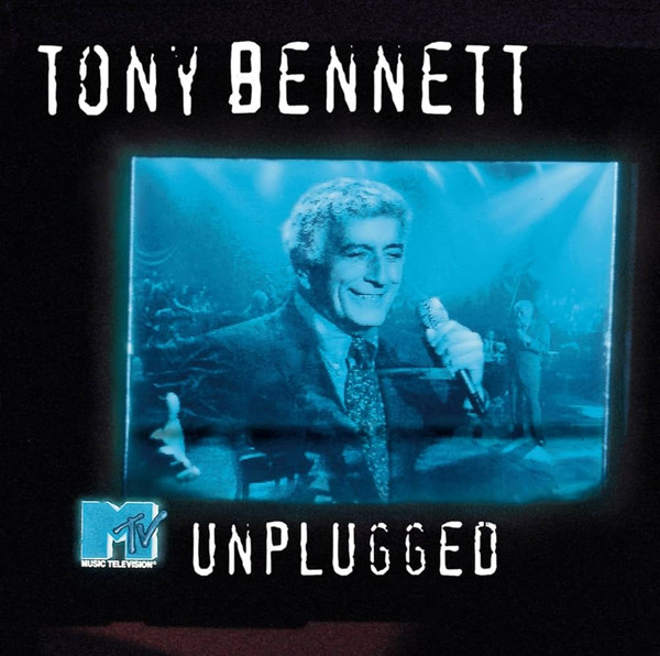 Tony Bennett – MTV Unplugged