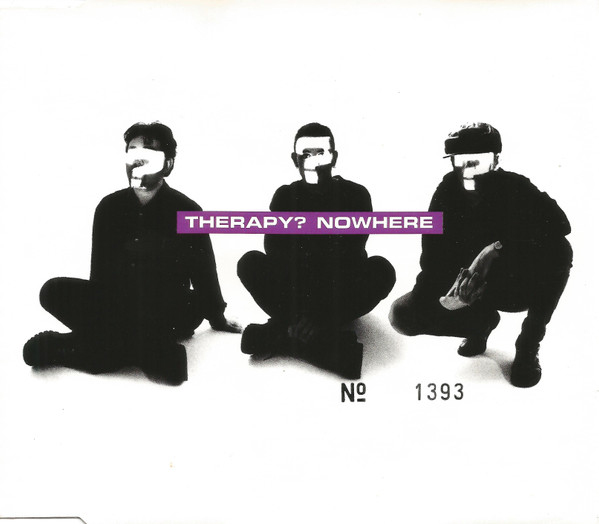 Therapy? – Nowhere