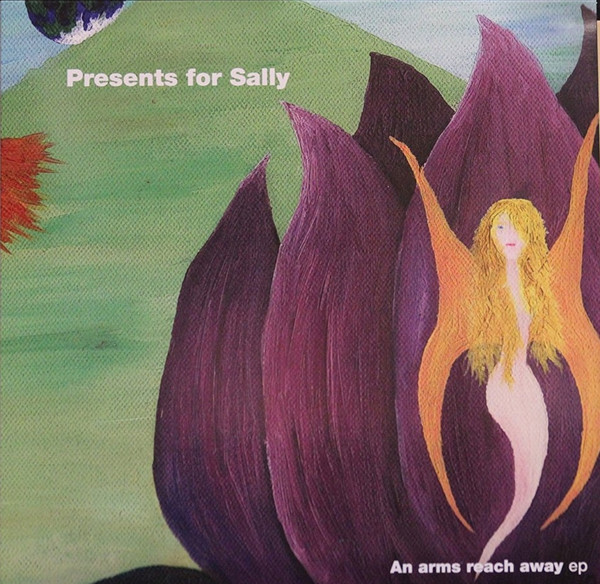 Presents For Sally,  93MillionMilesFromTheSun – An Arms Reach Away EP / Darkness Inside
