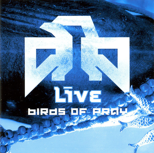 Live – Birds Of Pray