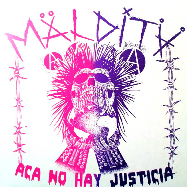 Maldita – Aca No Hay Justicia