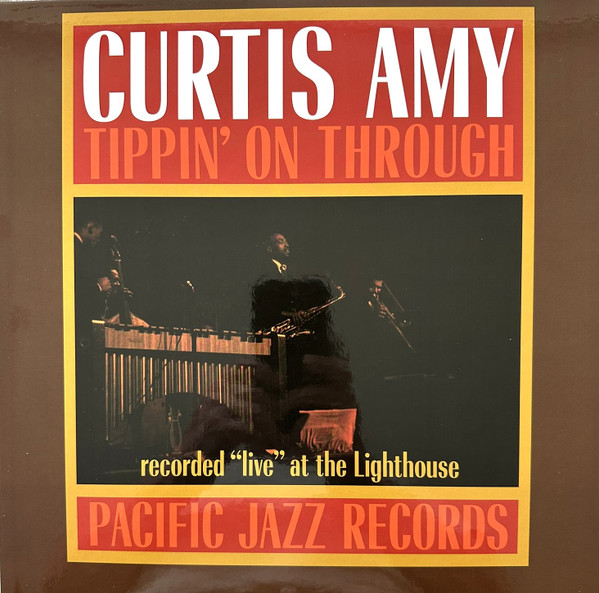 Curtis Amy – Tippin' On Through