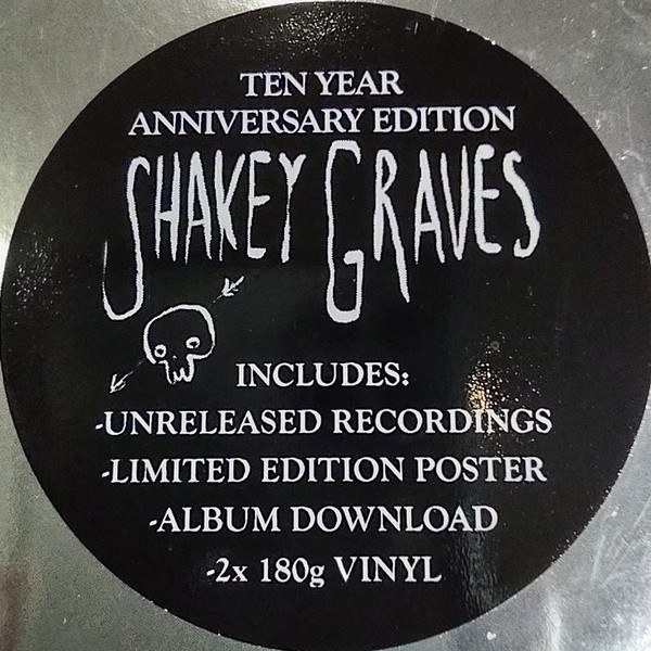 Shakey Graves – And The War Came: Ten Year Anniversary Edition