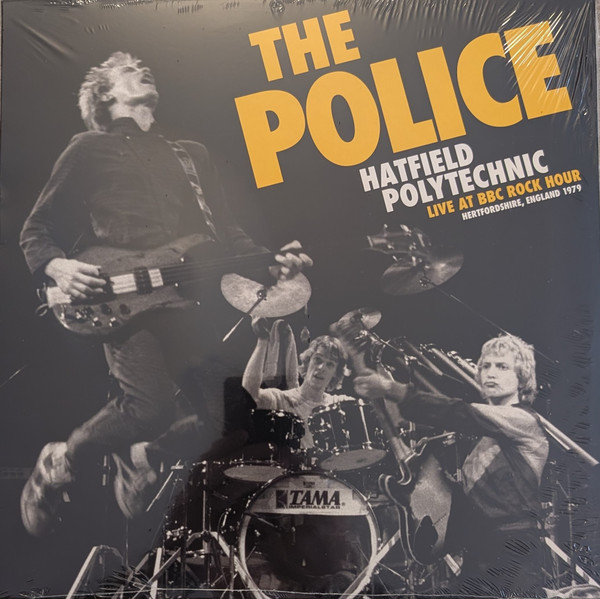 The Police – Hatfield Polytechnic