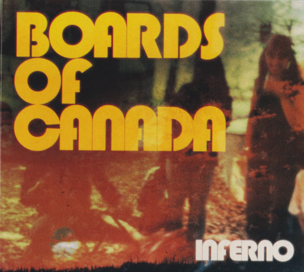 Boards Of Canada – Inferno