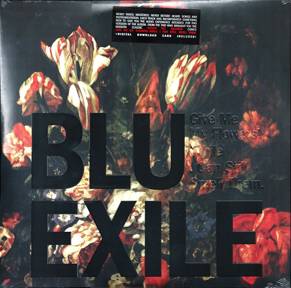 Blu & Exile – Give Me My Flowers While I Can Still Smell Them