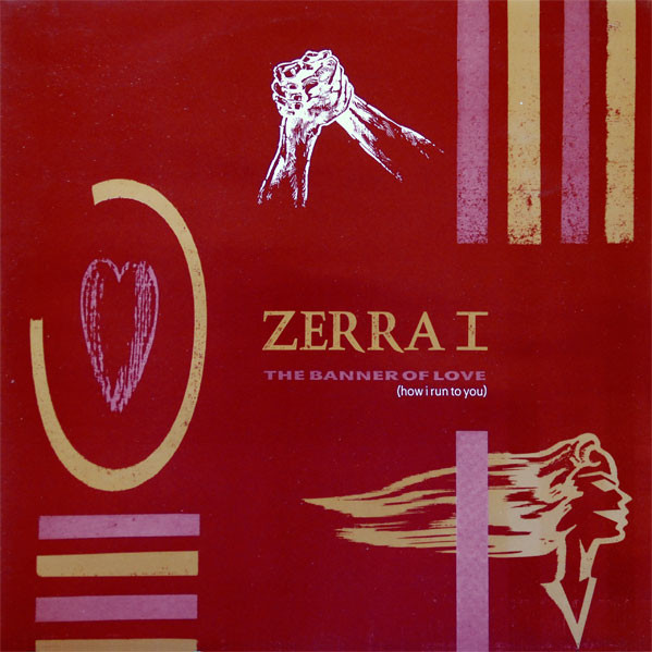 Zerra I – The Banner Of Love (How I Run To You)