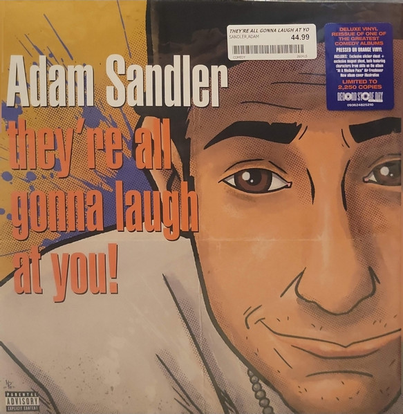 Adam Sandler – They’re All Gonna Laugh At You!