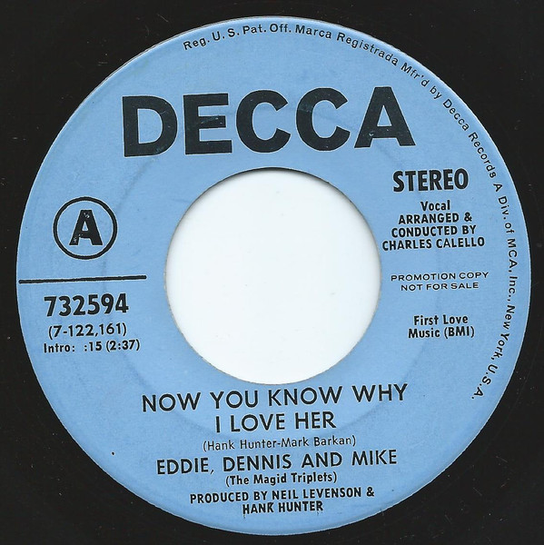 Eddie, Dennis And Mike – Now You Know Why I Love Her