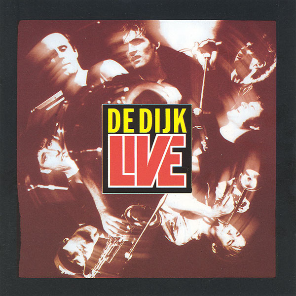 De Dijk – Live