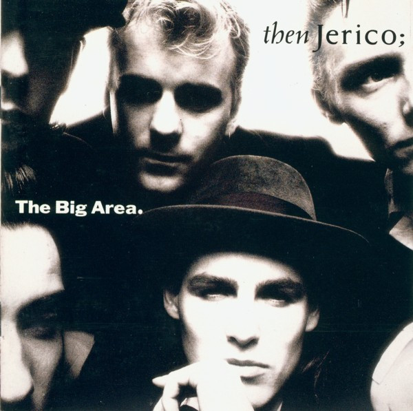 Then Jerico – The Big Area