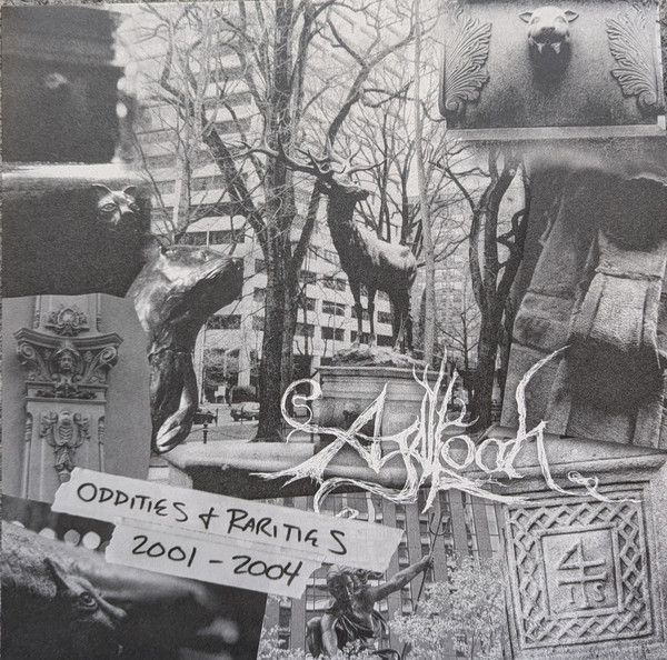 Agalloch – Oddities & Rarities 2001 - 2004