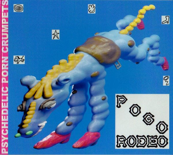 Psychedelic Porn Crumpets – Pogo Rodeo