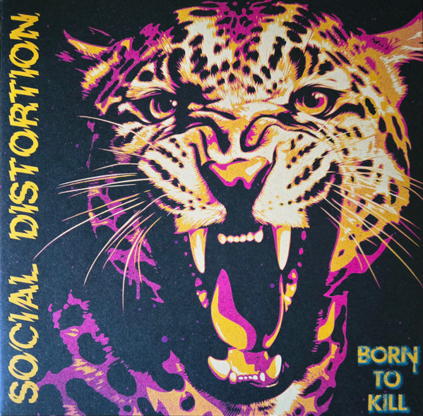Social Distortion – Born To Kill
