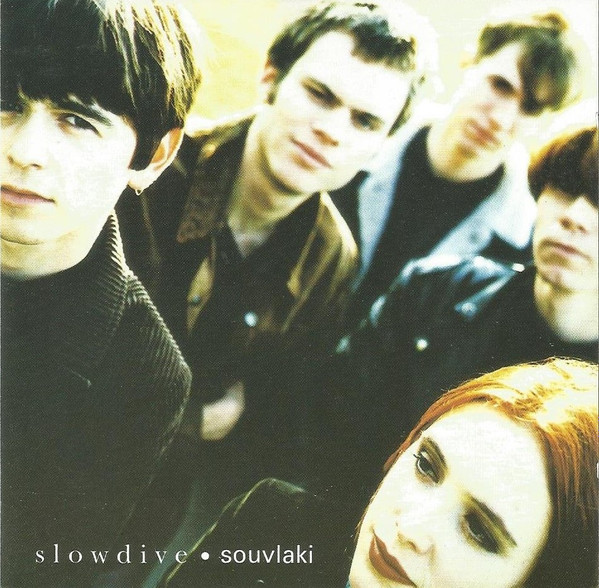 Slowdive – Souvlaki