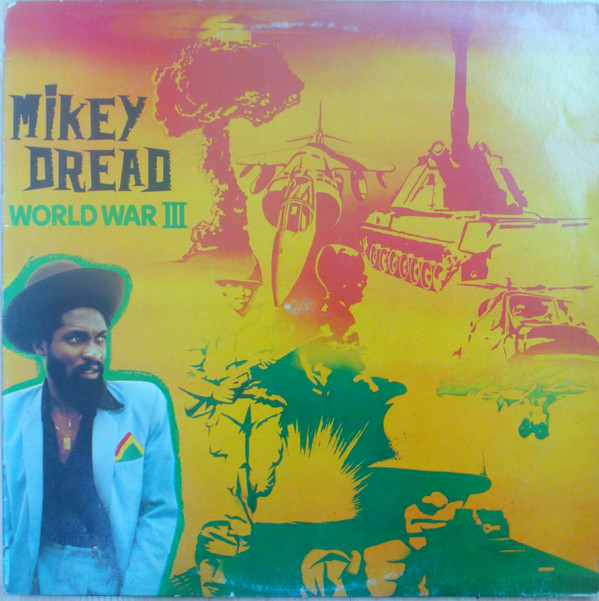 Mikey Dread – World War III