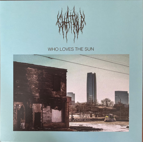 Chat Pile – Who Loves The Sun