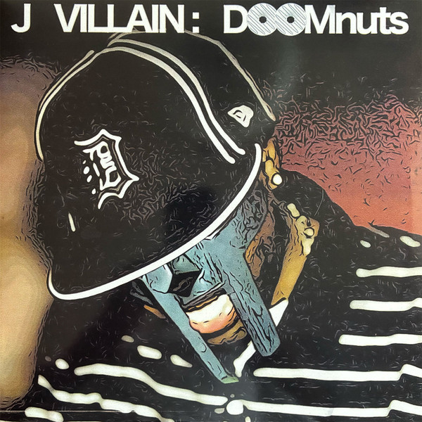 J Dilla /  MF Doom – J Villain: Doomnuts