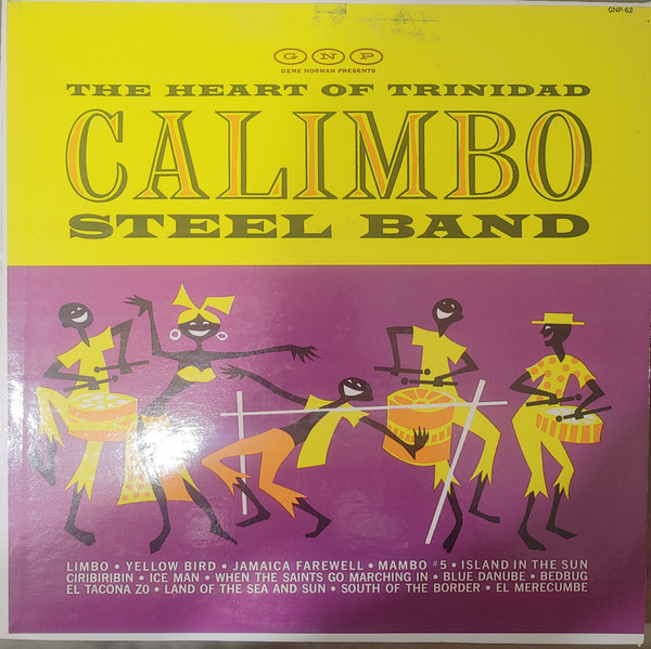 Calimbo Steel Band – The Heart Of Trinidad